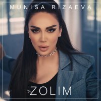 Munisa Rizaeva - Zolim