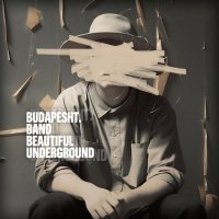 budapesht.band - Beautiful Underground