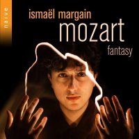 Ismaël Margain - Fantasia in D Minor, K. 397/385g