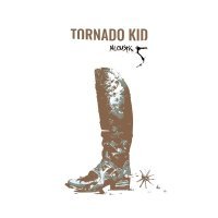 Tornado Kid - Don't Smile Be Cool