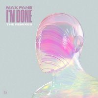 Max Fane - I'm Done (Deeplav Remix)