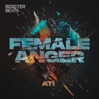 Ati - Female Anger