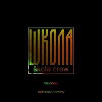 Skola Crew - Melodies