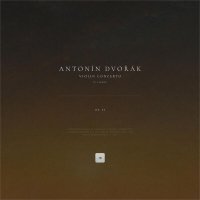 Antonín Dvořák, Classical Archive Stereo Arts - Violin Concerto in A Minor, Op. 53: II. Adagio ma non troppo (Live)