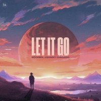 Sooren, Johnny Chicago - Let It Go