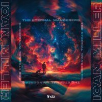 IOAN MILLER - THE ETERNAL WANDERERS