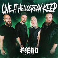 Fiend - Цветущий трепет (Live at Hellscream Keep)