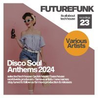 Justin Voorn - Disco Soul Anthems 2024