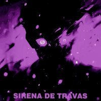 phonk killazz - SIRENA DE TRAVAS (Slowed)