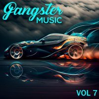 ONE BRO - GANGSTER MUSIC, Vol. 7