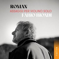 Fabio Biondi - Assaggio per violino solo in A Major, BeRI 301: I.