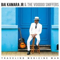 Bai Kamara Jr, The Voodoo Sniffers - If You Go