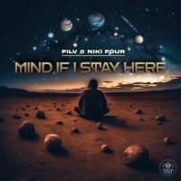 Filv, Niki Four - Mind If I Stay Here