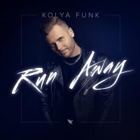 Kolya Funk - Run Away