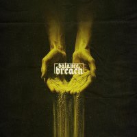 Balance Breach - Come Undone