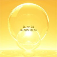 Dumage - Mindfulness