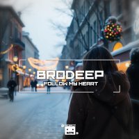 BrodEEp - Follow My Heart (Speed Version)