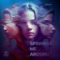 TRITICUM - Spinning Me Around