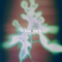 Dream Park - Twilight Hush