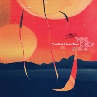 Tom Misch, Yussef Dayes - Kyiv