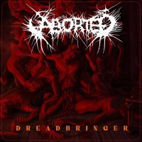 Aborted, Shadow of Intent - Dreadbringer