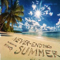 Bobina, R-Tem - Never-Ending Summer