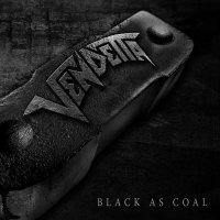 The Vendetta - Black As Coal