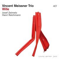 Vincent Meissner, Josef Zeimetz, Henri Reichmann - Wille