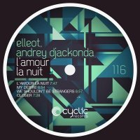 Elleot, Andrey Djackonda - Closer