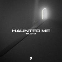 SLCTD - Haunted Me