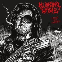 Municipal Waste - Tango And Thrash