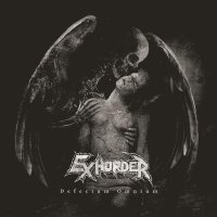 Exhorder - Defectum Omnium/Stolen Hope