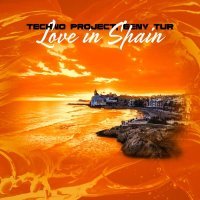 Techno Project, Geny Tur - Love in Spain