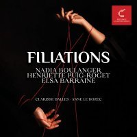 Anne Le Bozec - Filiations : Mélodies de Nadia Boulanger, Henriette Puig-Roget, Elsa Barraine