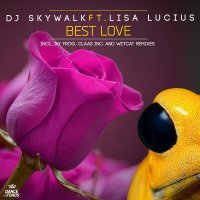 Skywalk, Lisa Lucius - Best Love (Claas Inc. Remix)