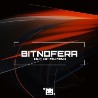 Bitnofera - Out of My Mind