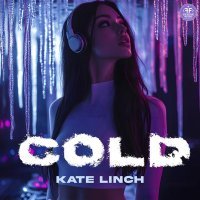 Kate Linch - Cold