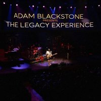 Adam Blackstone - The Legacy Experience (Live)