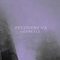 Nefretle - Recovery V2