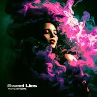 Murky Dreams - Sweet Lies