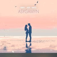 ONEIL, Aize, Saule - Asygamyn