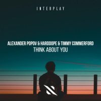 Alexander Popov, Harddope, Timmy Commerford - Think About You