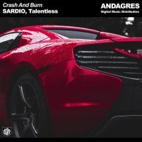 SARDIO, Talentless - Crash and Burn