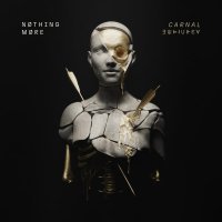 Nothing More - | CARNAL |