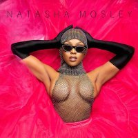 Natasha Mosley - What It Taste Like