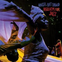 Angel Bat Dawid - The Jazz body is dead but the Spirit of Jazz is Alive