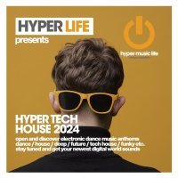  - Hyper Tech House 2024