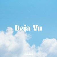 Thunder - Deja Vu