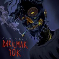 Şehinşah - Darilmak Yok
