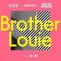 Vize - Brother Louie